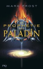 La prophétie du Paladin - tome 1