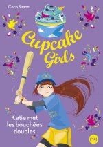 Cupcake Girls - tome 5 Katie met les bouchées doubles