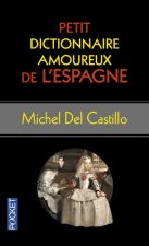 Petit Dictionnaire amoureux de l'Espagne
