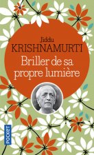 Briller de sa propre lumière