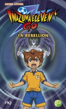 Inazuma Eleven Go ! - tome 4La rebellion