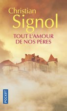 Tout l'amour de nos peres