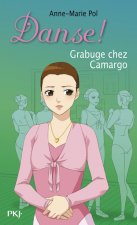 Danse ! - numéro 31 Grabuge chez Camargo