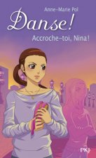 Danse ! - numéro 34 Accroche-toi, Nina !