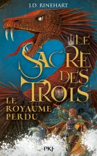 Le Sacre des trois - tome 2 Le Royaume perdu