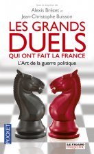 Les grands duels qui ont fait la France