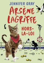 Arsène Lagriffe - tome 1 Hors-la-loi