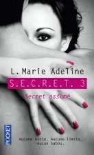 S.E.C.R.E.T. - tome 3 Secret assumé
