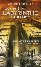 L'epreuve 5/Avant le Labyrinthe/La braise