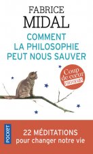 Comment la philosophie peut nous sauver