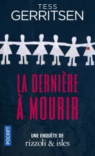 La Dernière à mourir