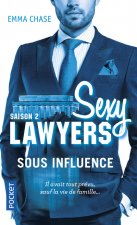 Sexy Lawyers - tome 2 Sous influence