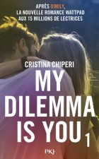 My Dilemma is You - tome 1