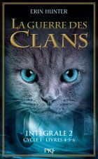 La guerre des Clans - Intégrale 2 - cycle I - Livres 4-5-6