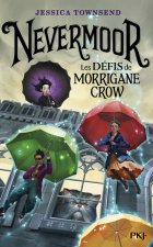 Nevermoor 1/ Les defis de Morrigane Crow