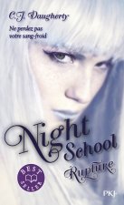 Night School - tome 3 Rupture