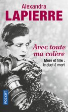 Avec toute ma colere