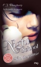 Night School - tome 5 Fin de partie