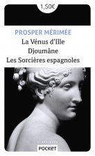 La Venus d'Ille/Djoumane/Les sorcieres espagnoles