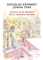 Les fabuleuses aventures d'Aurore - tome 2 Aurore et le mystère de la chambre secrète
