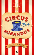 Circus Mirandus - tome 1