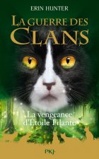 La Guerre des Clans : La Vengeance d'Etoile Filante - Hors série