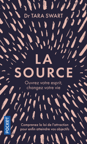 La Source - Ouvrez votre esprit, changez votre vie