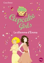Cupcake Girls - tome 23 Le dilemme d'Emma