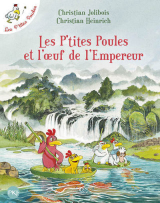 Les P'tites Poules - tome 17 Les P'tites Poules et l'oeuf de l'Empereur