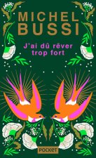 J'ai dû rêver trop fort - Collector