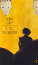 Au dieu des bagatelles