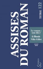 Assises internationales du roman 2010 le roman tout dire