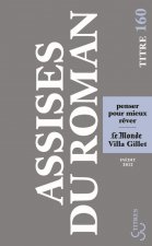 Assises internationales du roman 2012 penser pour mieux rêver
