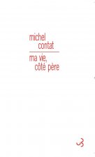 Ma vie, côté père