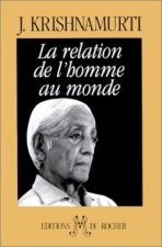 La Relation de l'homme au monde