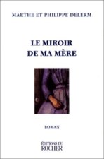 Le miroir de ma mère