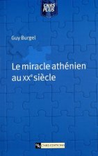 Miracle athenien au XXème siècle