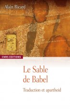 Le Sable de Babel. Traduction et apartheid