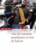 Atlas des minorités musulmanes en Asie du Sud-Est