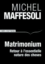 Matrimonium. Petit traité d'écosophie