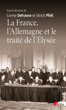 La France, l'Allemagne et le traité de l'Elysée