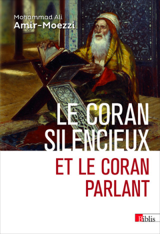 Le Coran silencieux et le Coran parlant