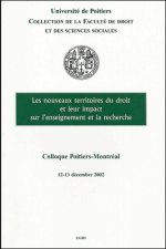 les nouveaux territoires du droit et leur impact sur l'enseignement et la recher
