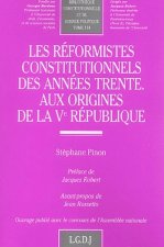les réformistes constitutionnels des années trente aux origines de la ve républi