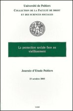 La protection sociale face au vieillissement journée d'étude, Poitiers, 23 octobre 2003