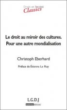 le droit au miroir des cultures - pour une autre mondialisation