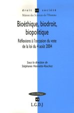 bioéthique, biodroit, biopolitique