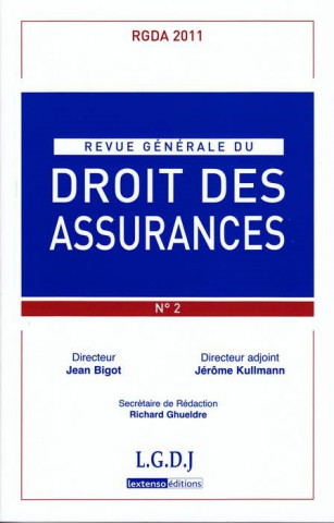 REVUE GENERALE DE DROIT DES ASSURANCES N 2 - 2011