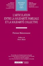 l'articulation entre la solidarité familiale et la solidarité collective