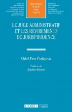 LE JUGE ADMINISTRATIF ET LES REVIREMENTS DE JURISPRUDENCE
